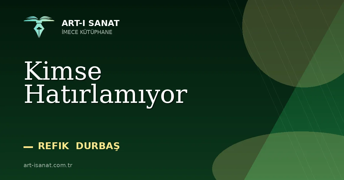 Kimse Hatırlamıyor
