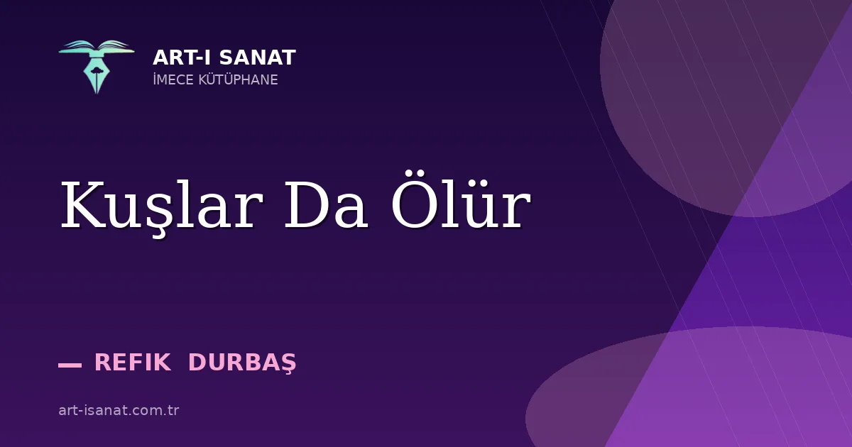 Kuşlar Da Ölür