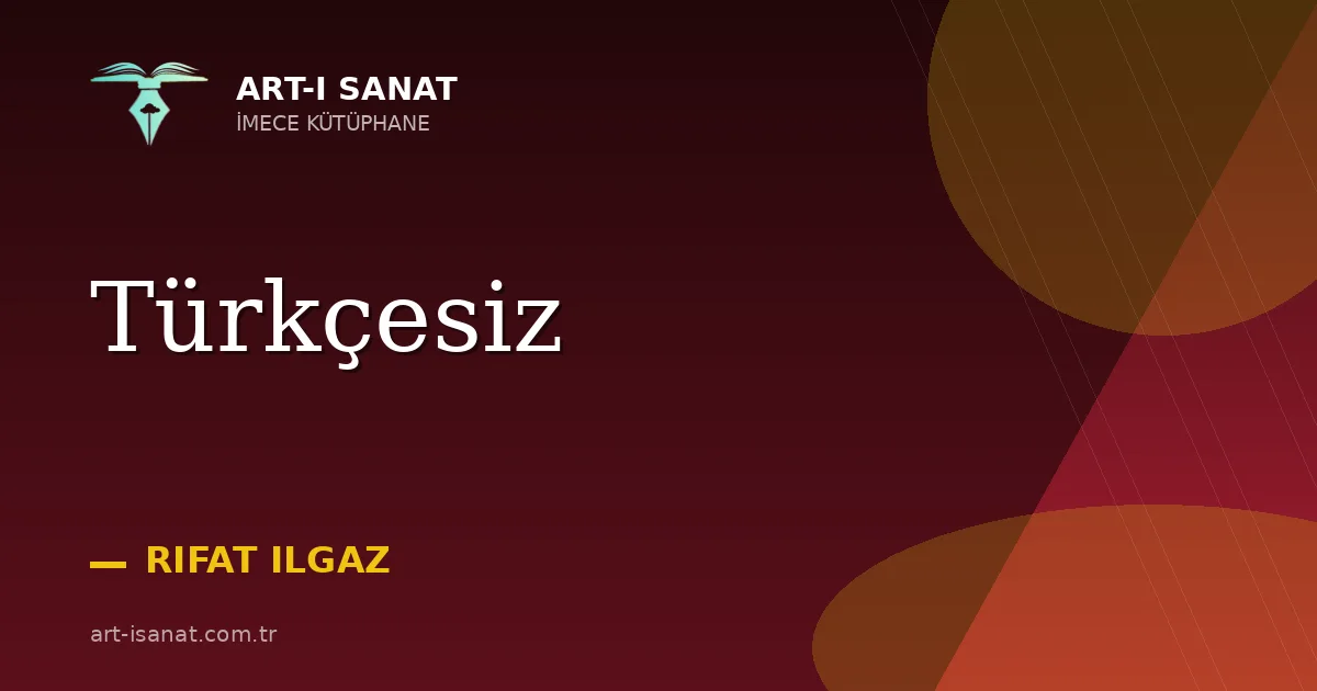 Türkçesiz