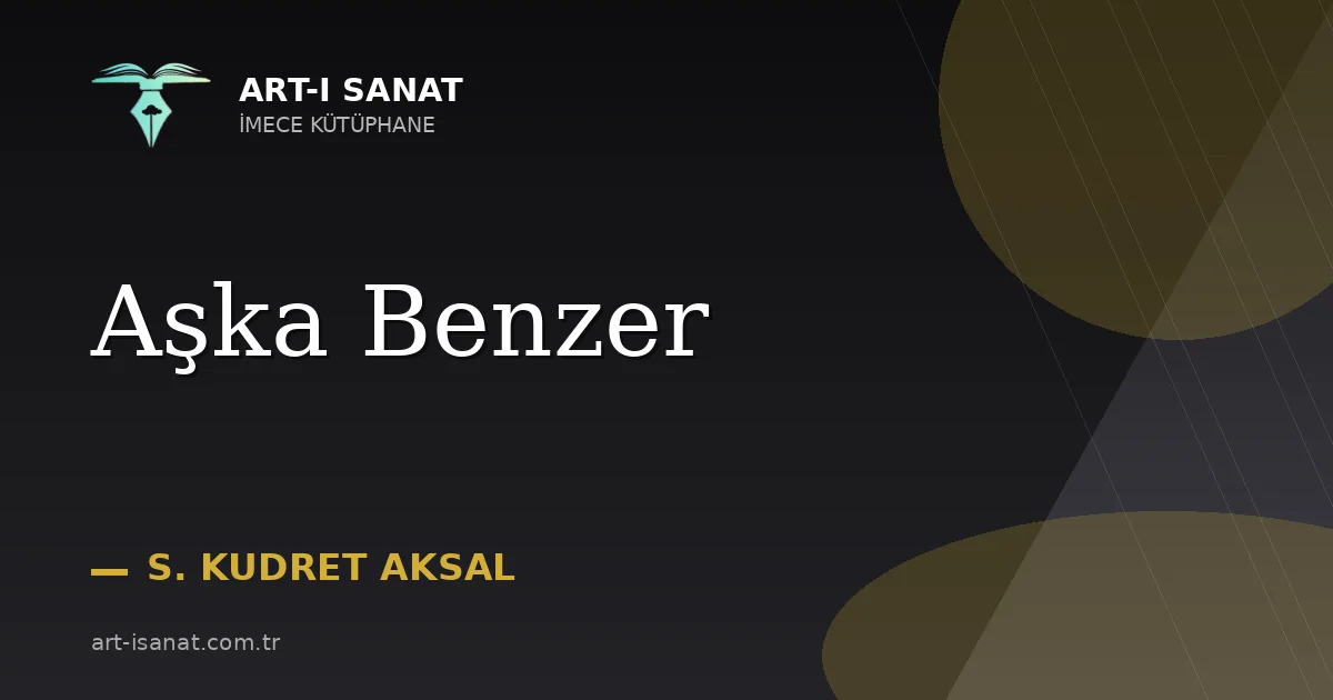 Aşka Benzer