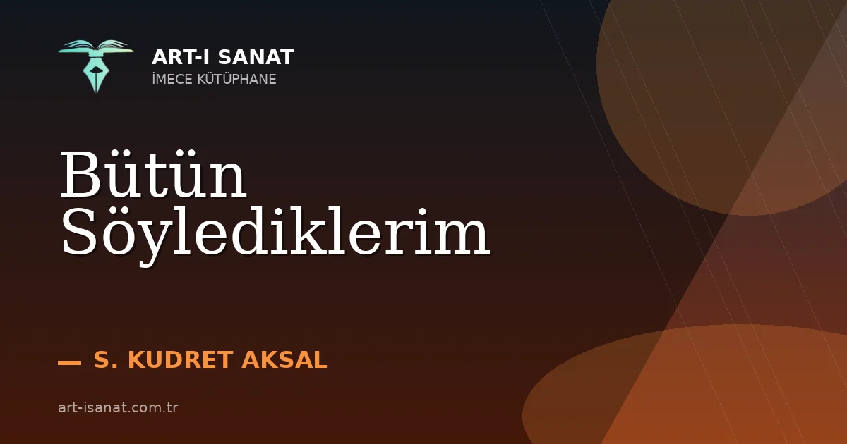 Bütün Söylediklerim