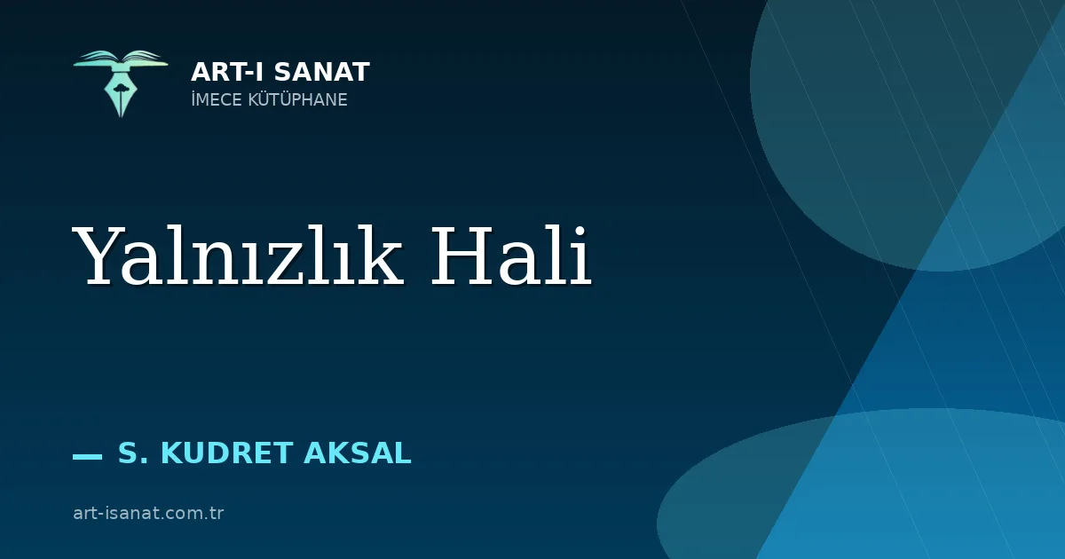 Yalnızlık Hali