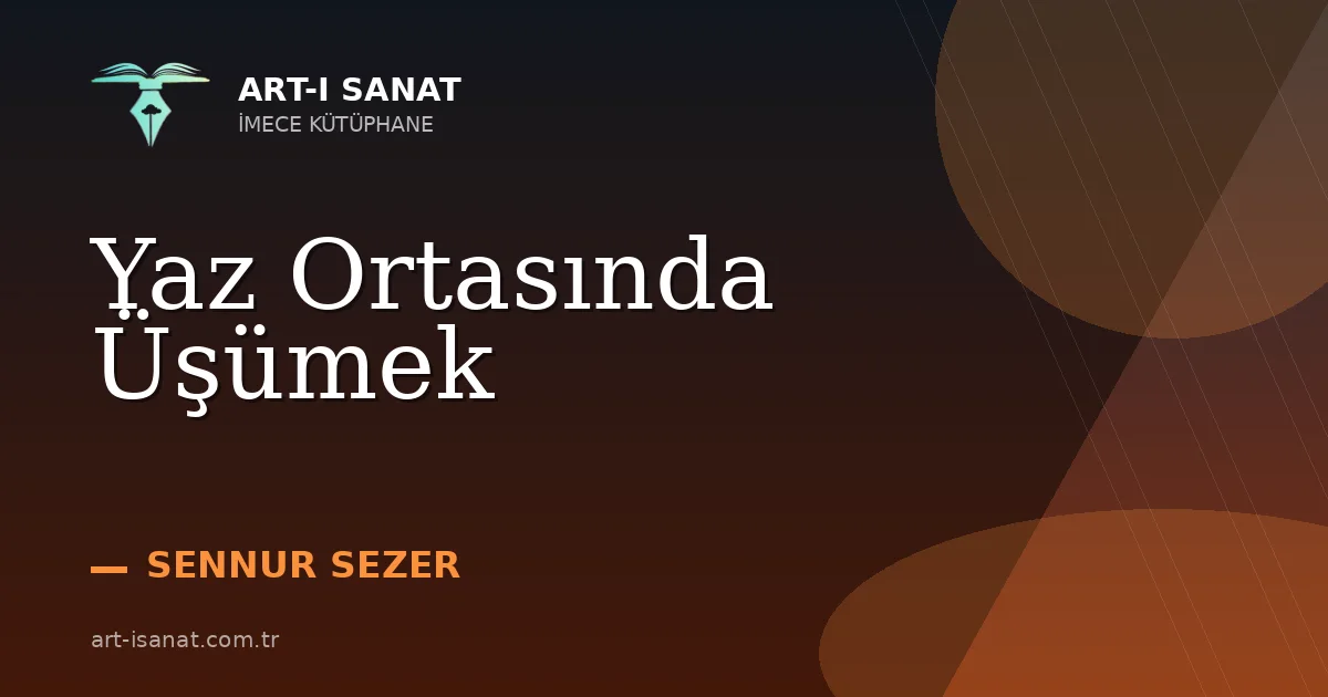 Yaz Ortasında Üşümek
