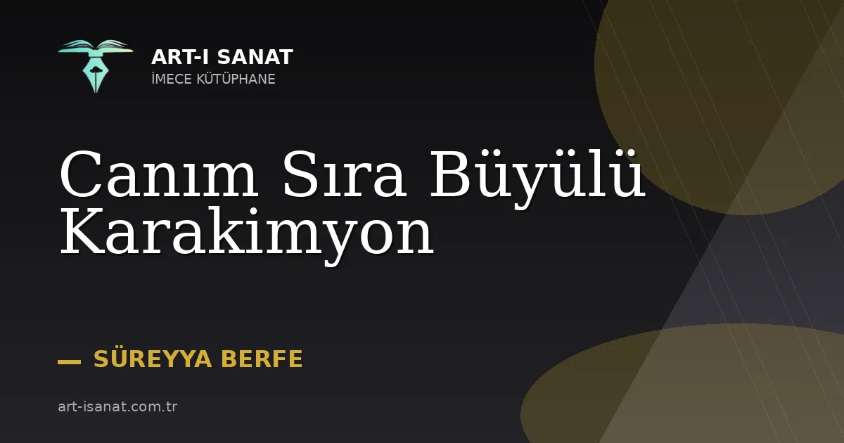 Canım Sıra Büyülü Karakimyon