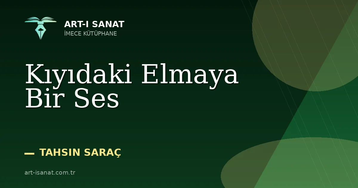 Kıyıdaki Elmaya Bir Ses