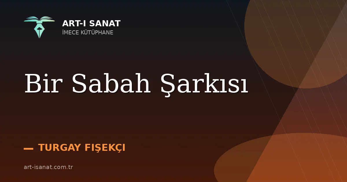 Bir Sabah Şarkısı
