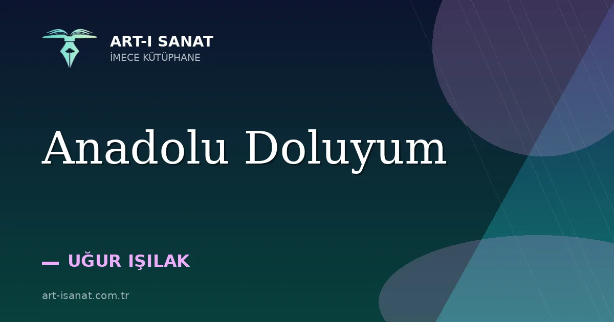 Anadolu Doluyum