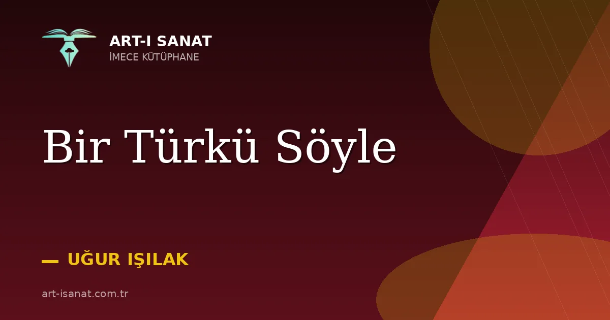 Bir Türkü Söyle