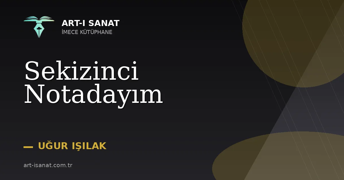 Sekizinci Notadayım