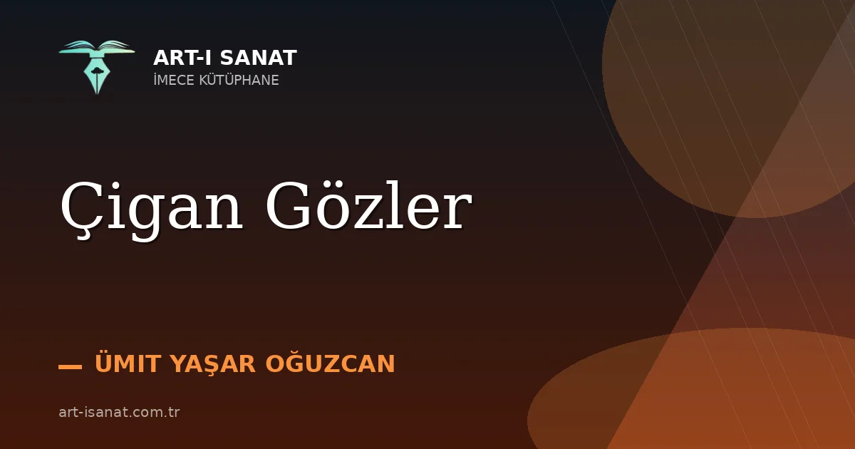 Çigan Gözler