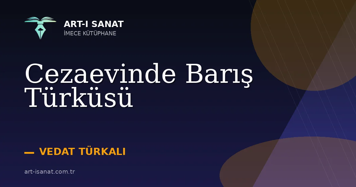 Cezaevinde Barış Türküsü