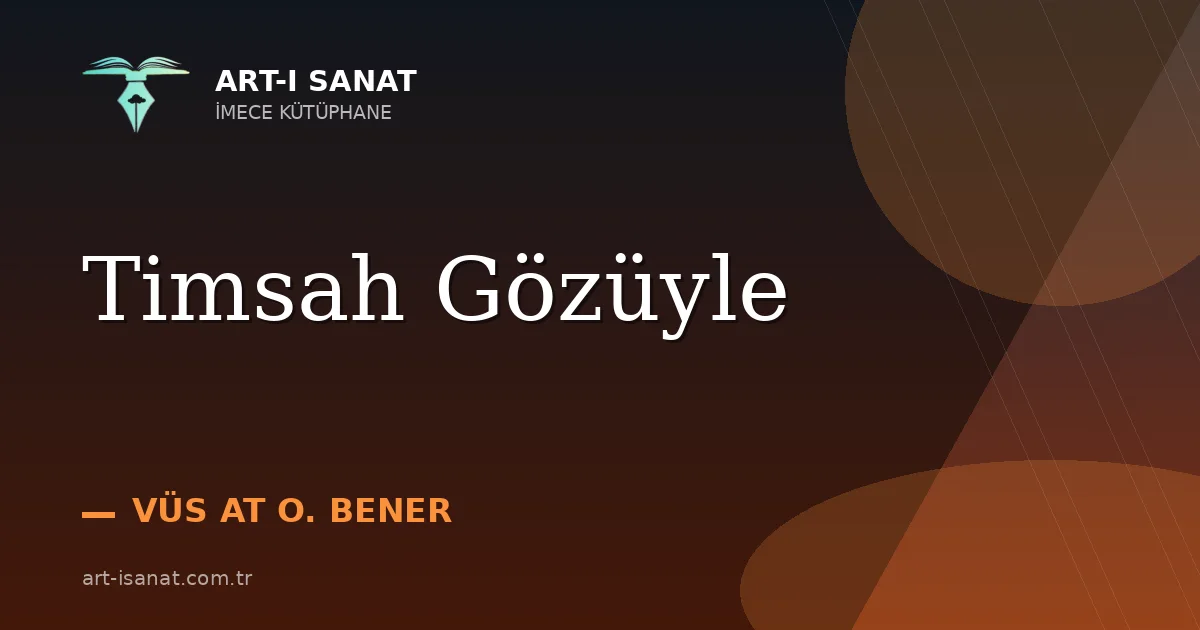 Timsah Gözüyle