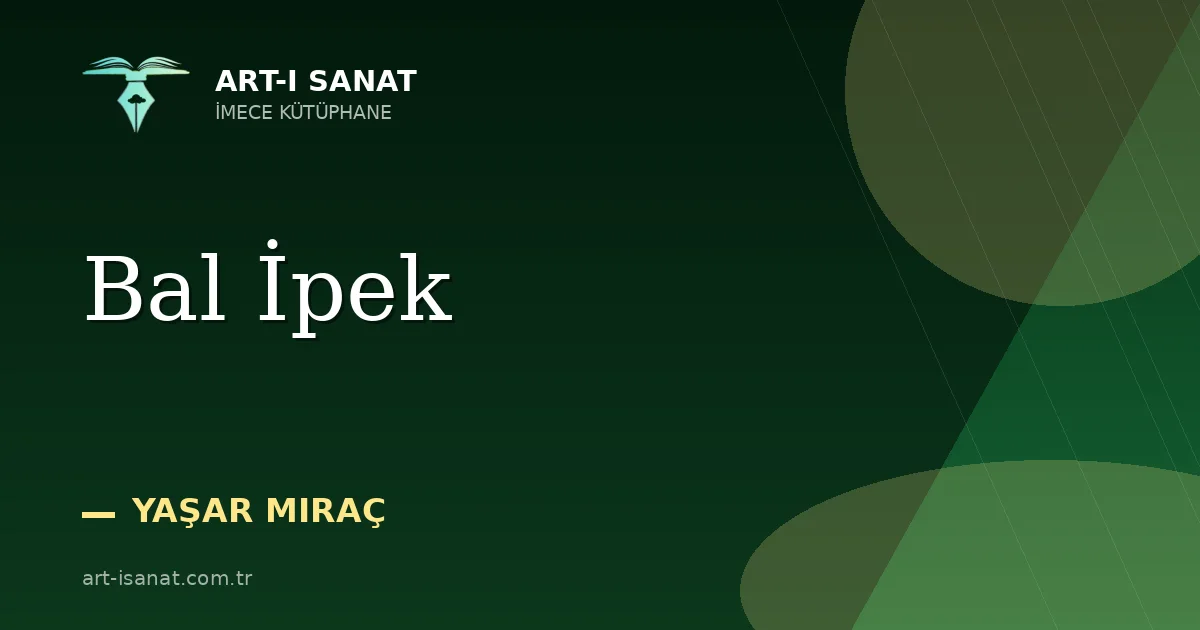 Bal İpek
