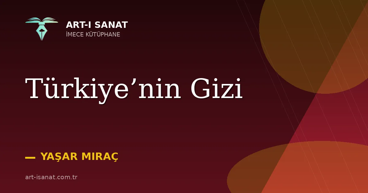 Türkiye’nin Gizi