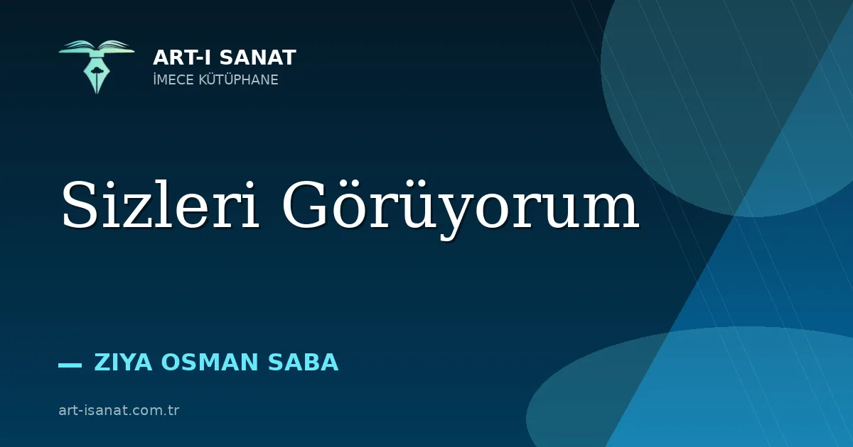 Sizleri Görüyorum