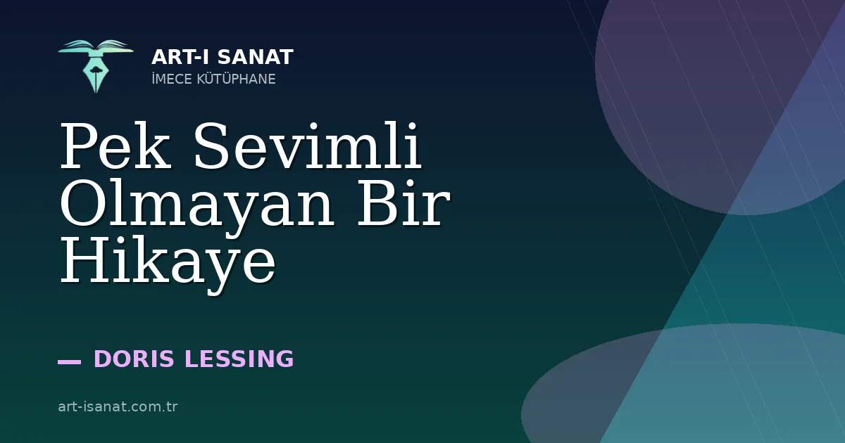 Pek Sevimli Olmayan Bir Hikaye