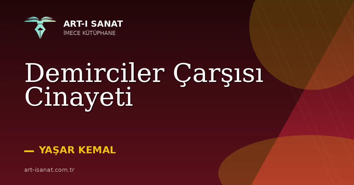 Demirciler Çarşısı Cinayeti