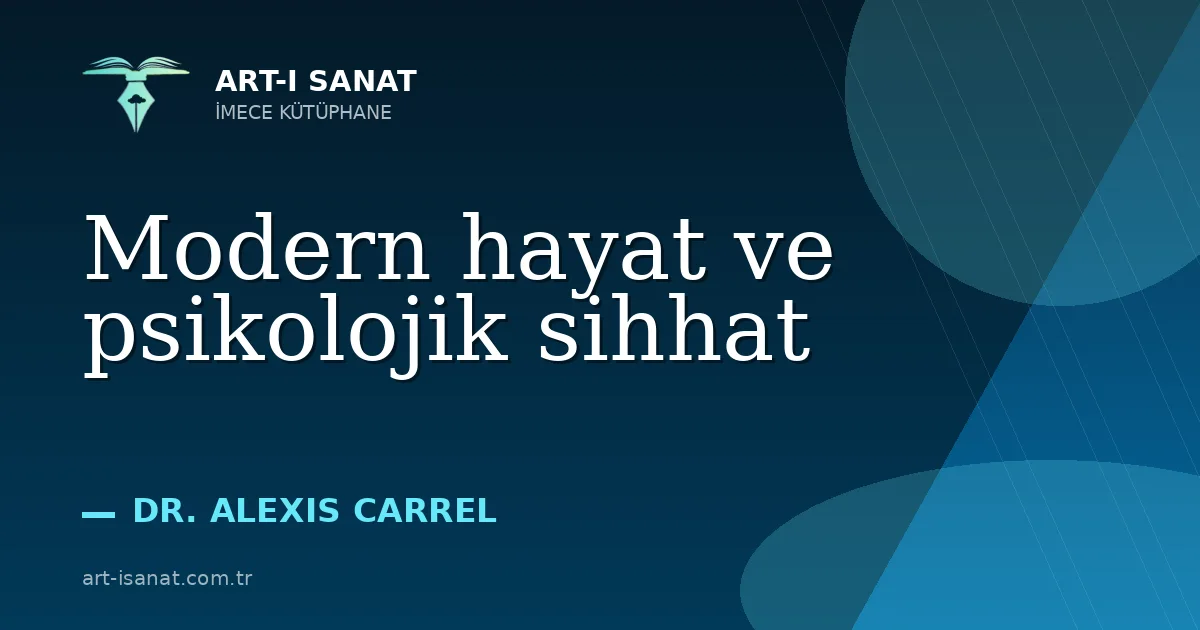 Modern hayat ve psikolojik sihhat