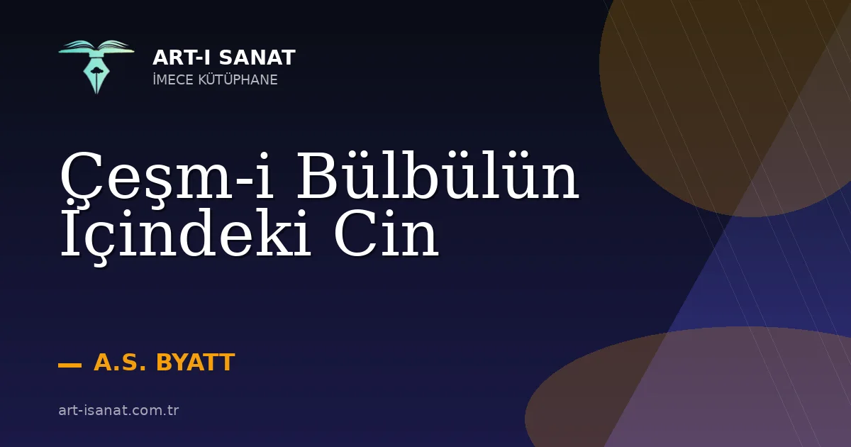 Çeşm-i Bülbülün İçindeki Cin