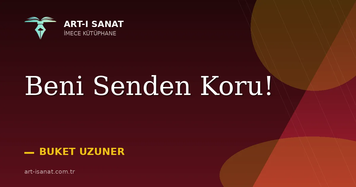 Beni Senden Koru!