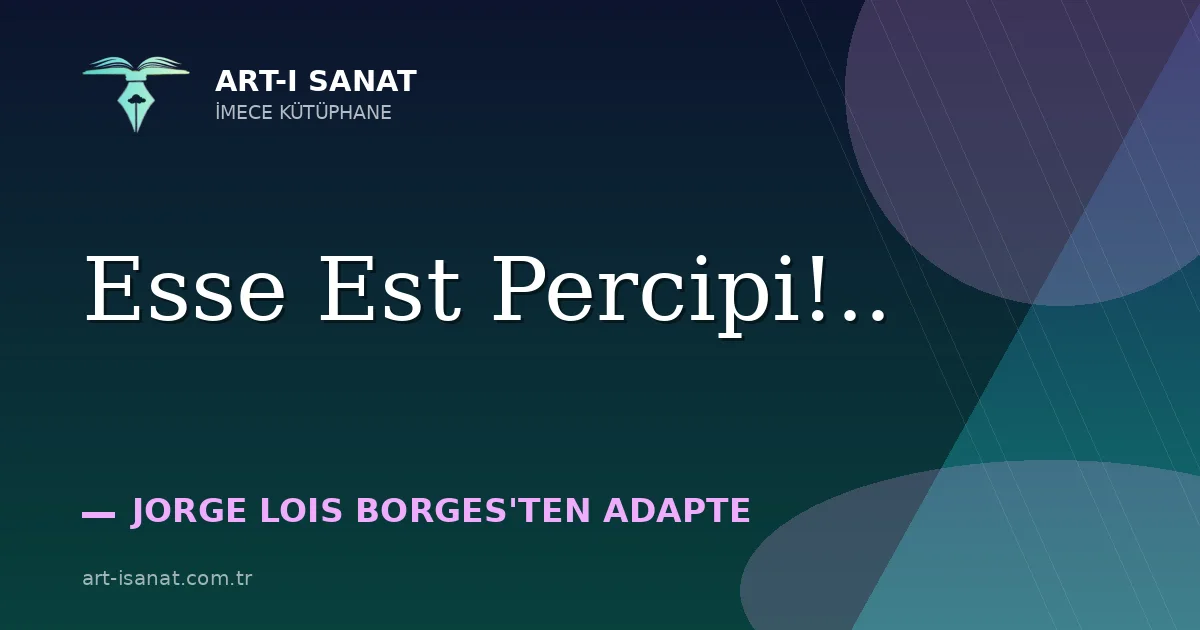 Esse Est Percipi!..