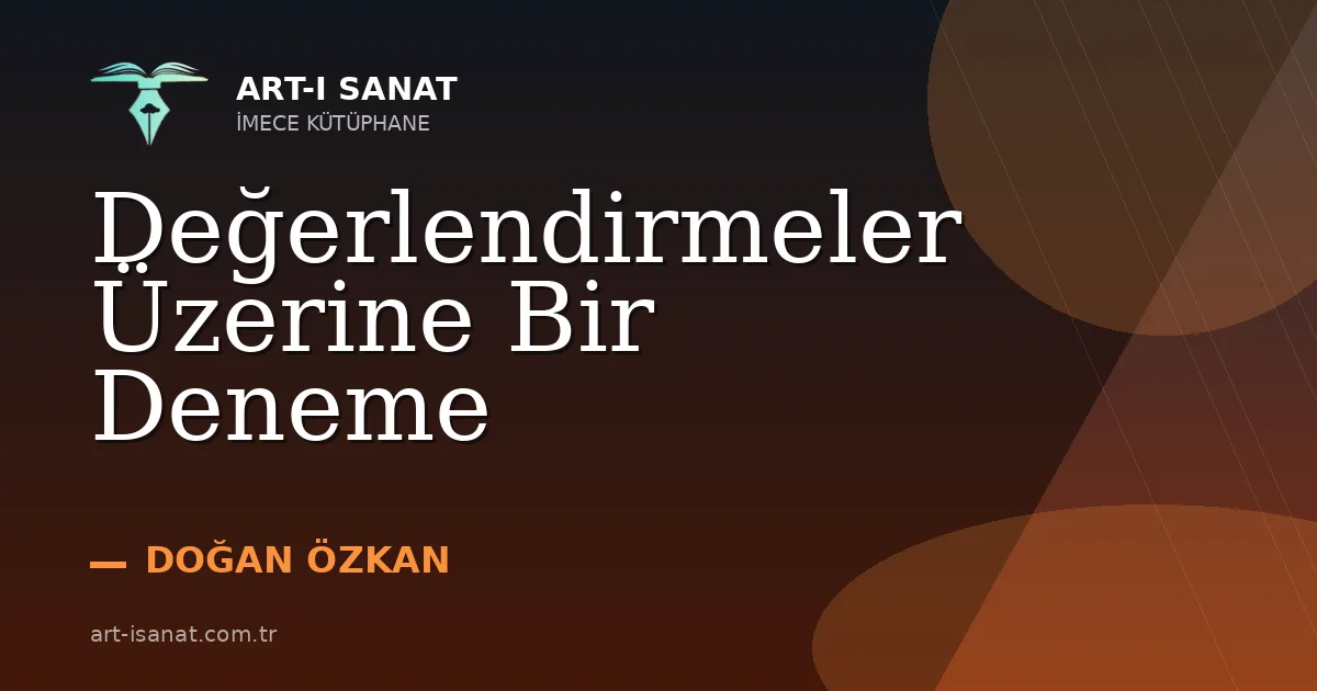 Değerlendirmeler Üzerine Bir Deneme