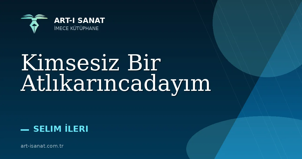 Kimsesiz Bir Atlıkarıncadayım