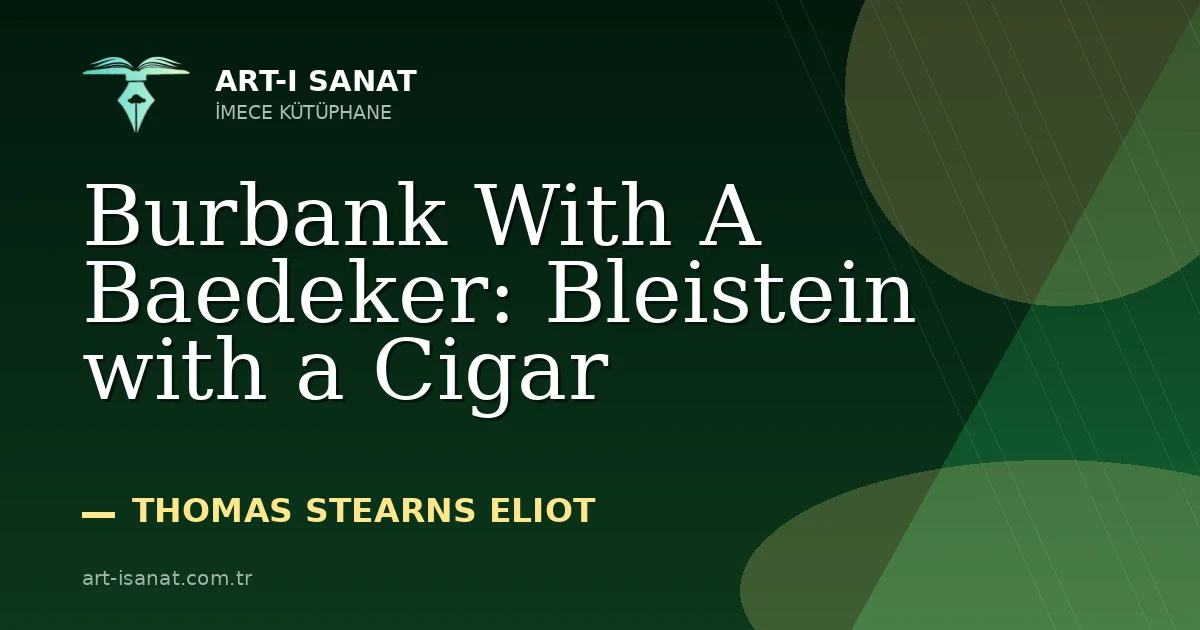 Burbank With A Baedeker: Bleistein with a Cigar