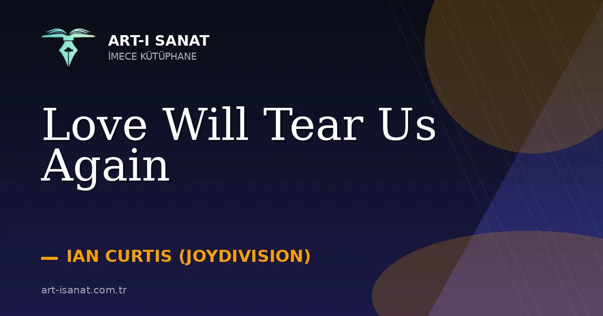 Love Will Tear Us Again
