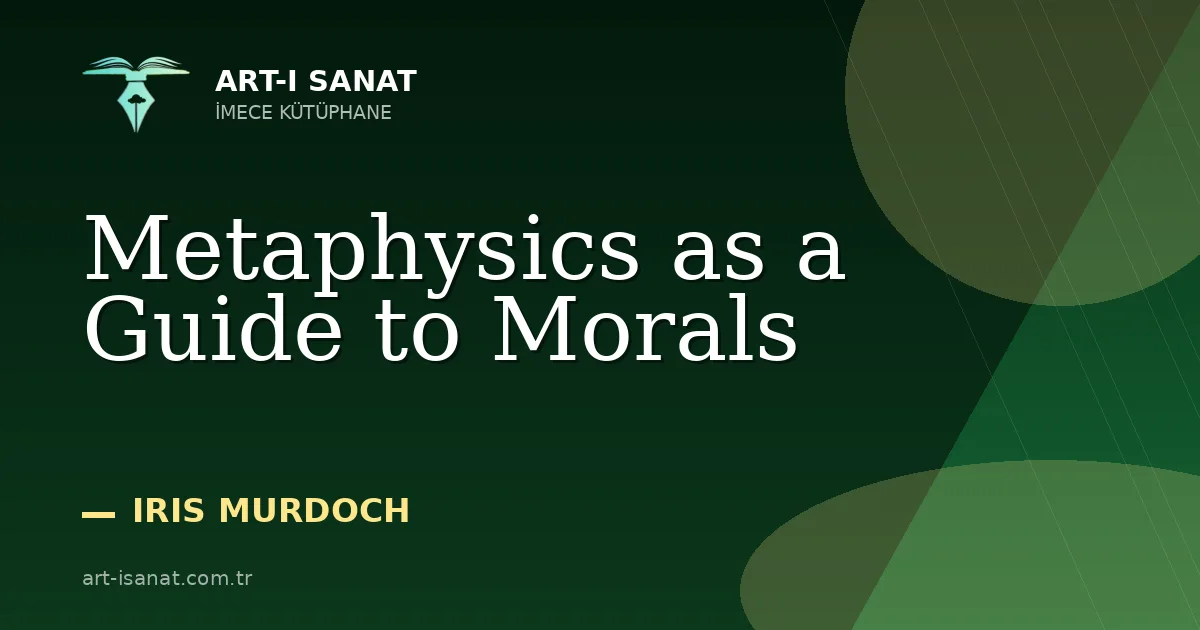 Metaphysics as a Guide to Morals