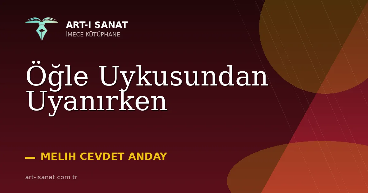 Öğle Uykusundan Uyanırken