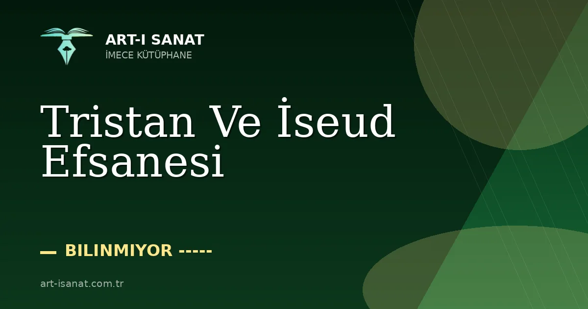 Tristan Ve İseud Efsanesi