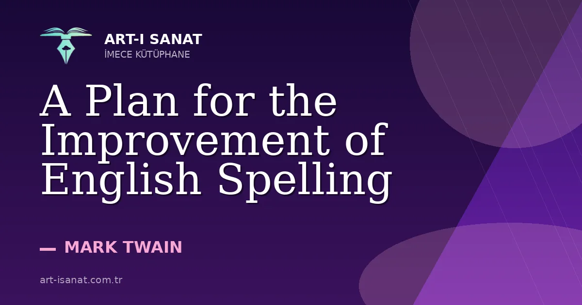 A Plan for the Improvement of English Spelling