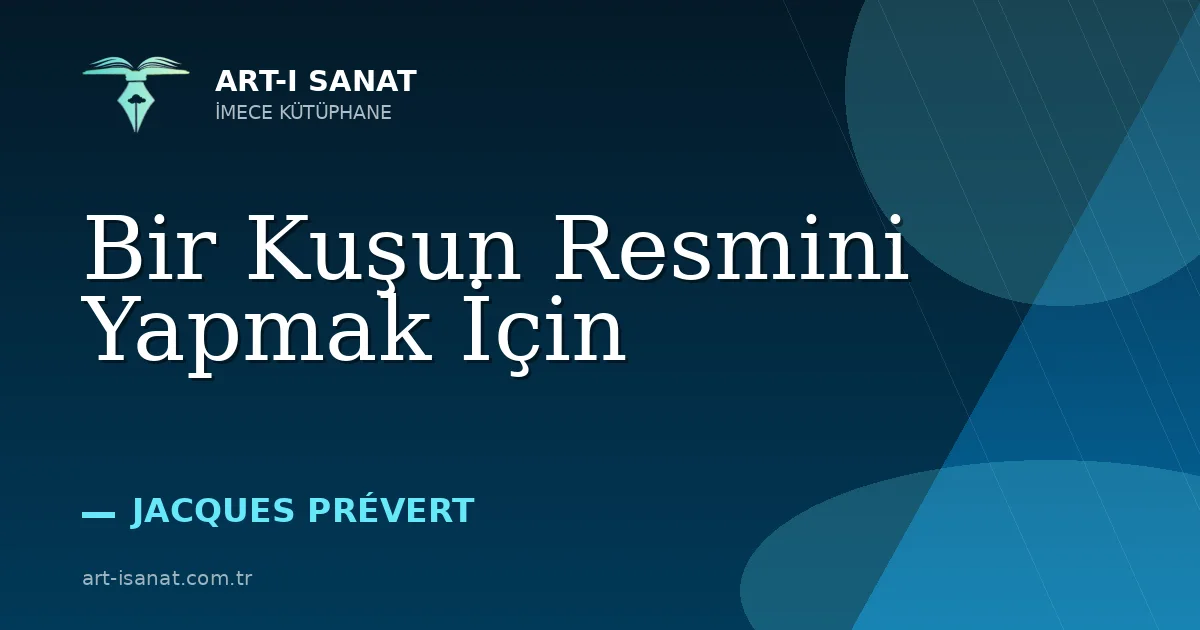 Bir Kuşun Resmini Yapmak İçin