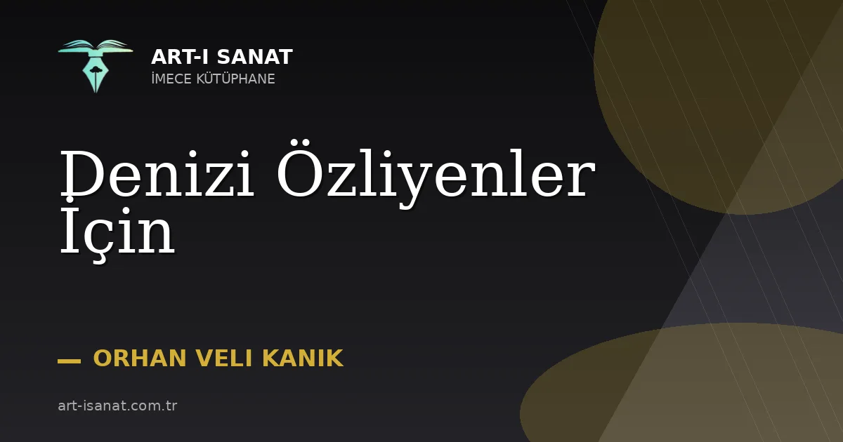 Denizi Özliyenler İçin