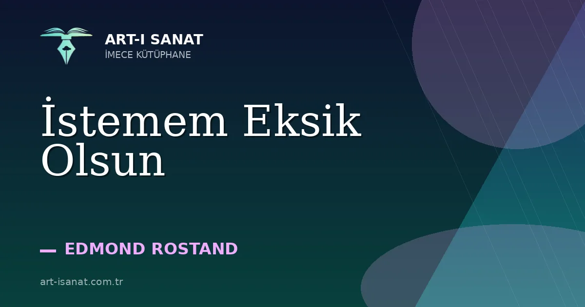 İstemem Eksik Olsun