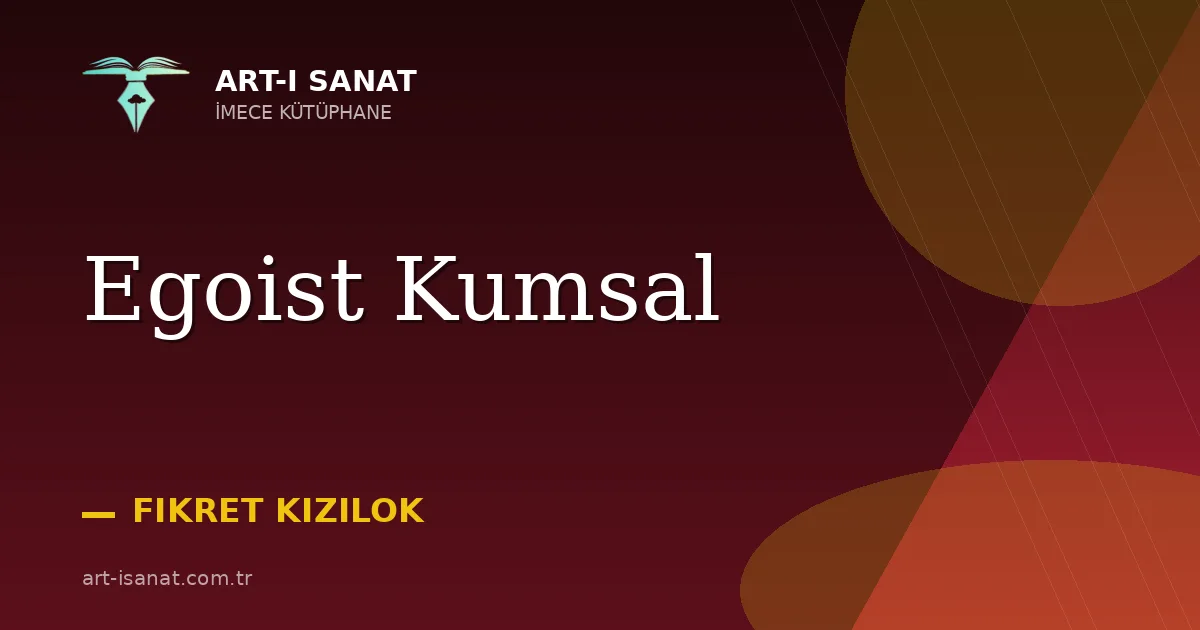 Egoist Kumsal