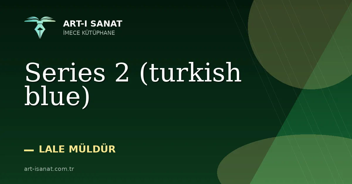 Series 2 (turkish blue)