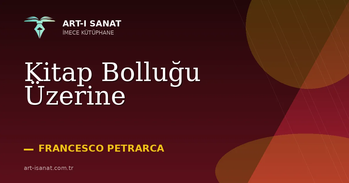 Kitap Bolluğu Üzerine