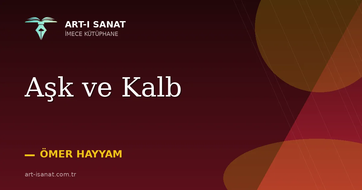 Aşk ve Kalb