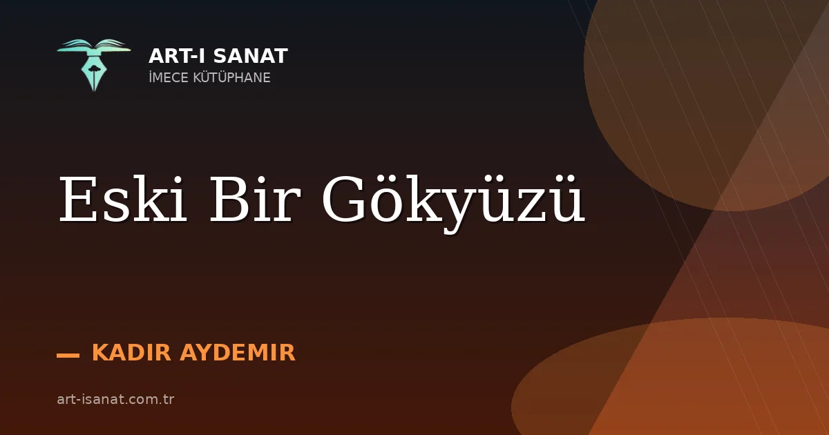 Eski Bir Gökyüzü