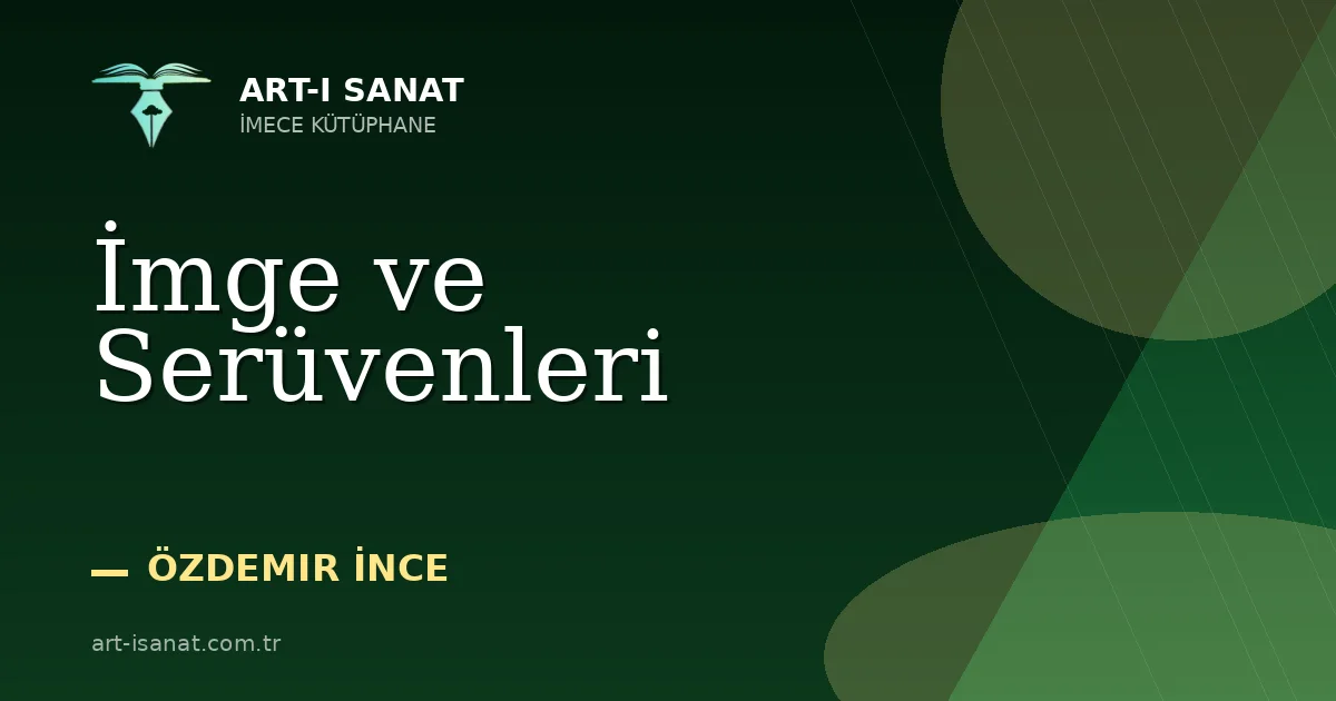 İmge ve Serüvenleri
