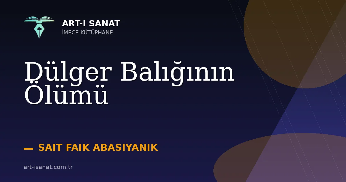 Dülger Balığının Ölümü