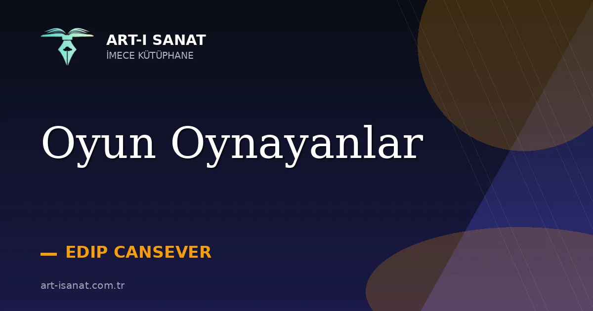 Oyun Oynayanlar