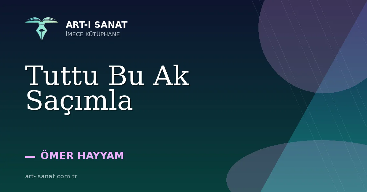 Tuttu Bu Ak Saçımla