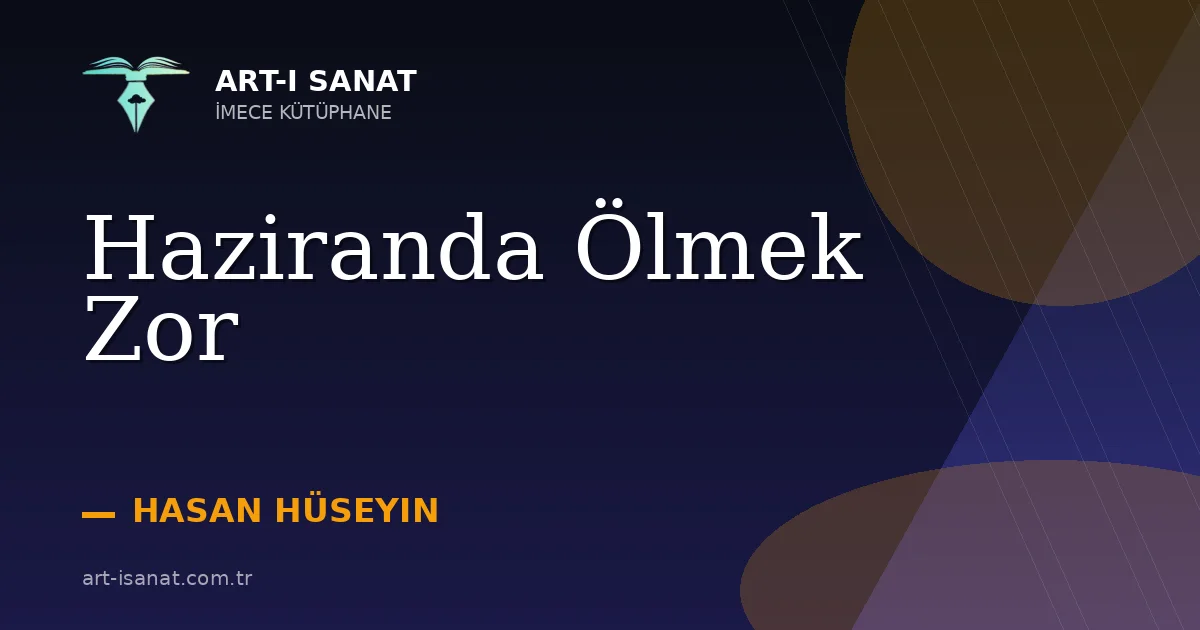 Haziranda Ölmek Zor