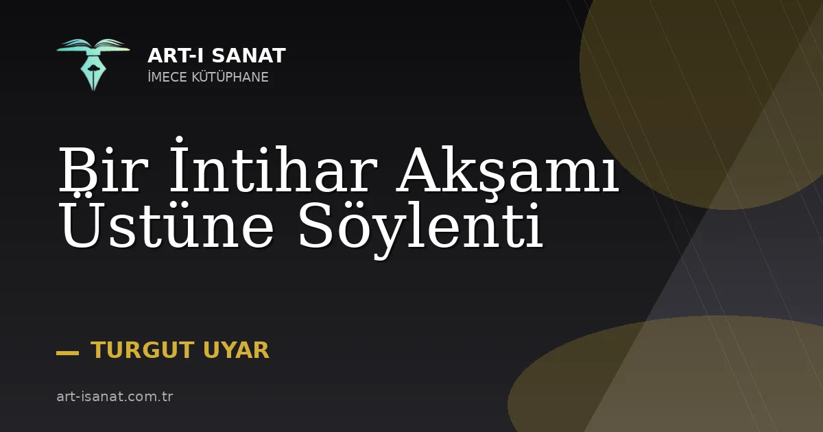 Bir İntihar Akşamı Üstüne Söylenti