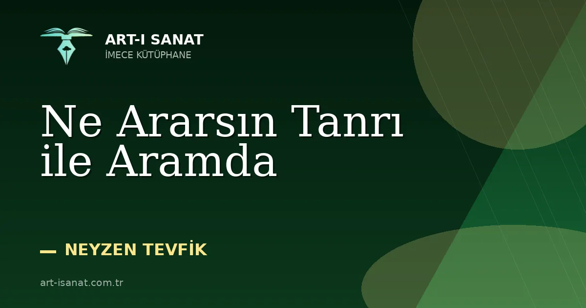 Ne Ararsın Tanrı ile Aramda