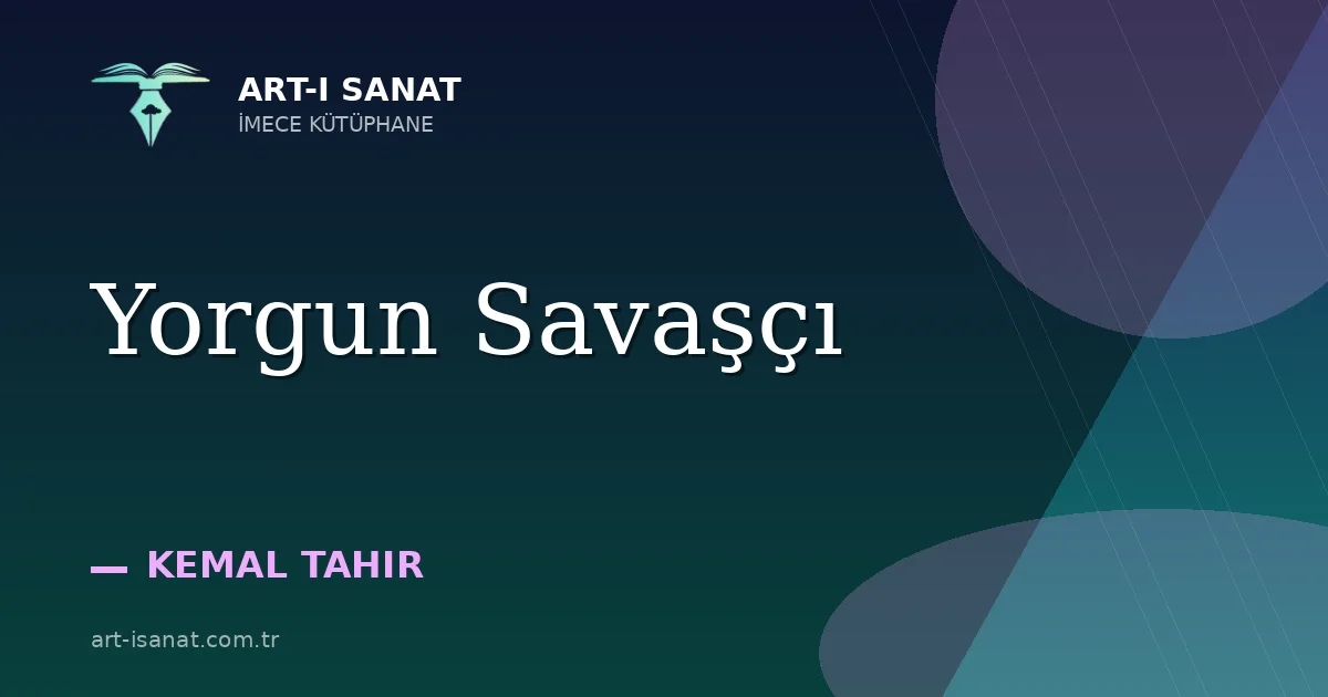 Yorgun Savaşçı