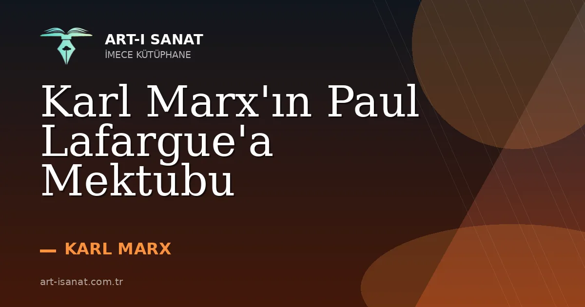 Karl Marx'ın Paul Lafargue'a Mektubu